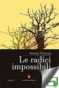 Le radici impossibili