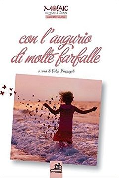 Con l'augurio di molte farfalle di Fabio Pierangeli