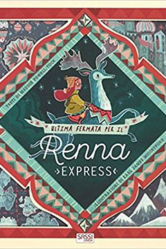 Ultima fermata per il renna express