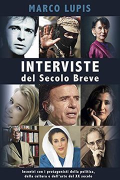 Interviste del Secolo Breve