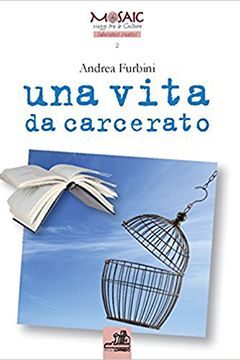 Una vita da carcerato