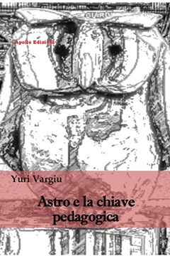 Astro e la chiave pedagogica