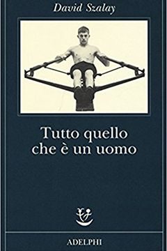 Tutto quello che è un uomo