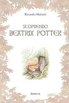 Scoprendo Beatrix Potter