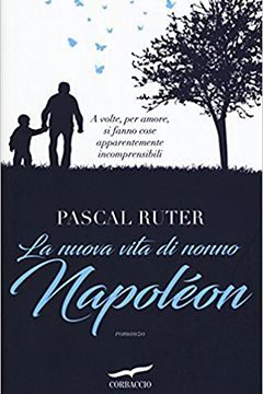 La nuova vita di nonno Napoleon