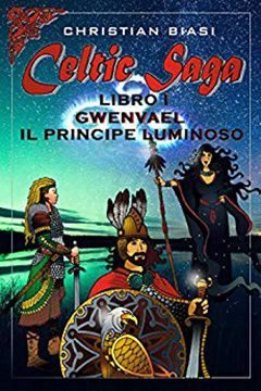 Celtic saga libro I