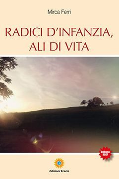 Radici d'infanzia