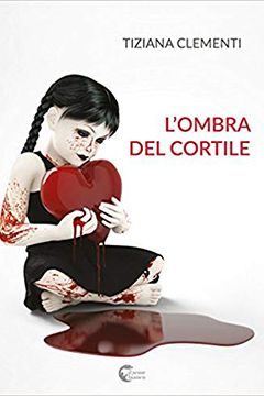 L'ombra del cortile