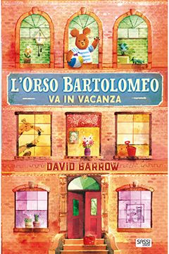 L'orso Bartolomeo va in vacanza