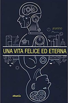 Una vita felice ed eterna