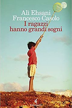 I ragazzi hanno grandi sogni