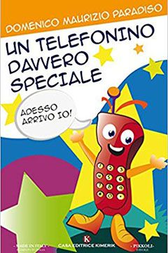 Un telefonino davvero speciale