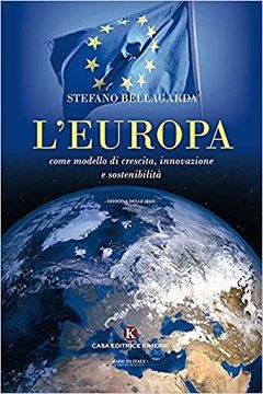 L'Europa come modello di crescita di Stefano Bellagarda