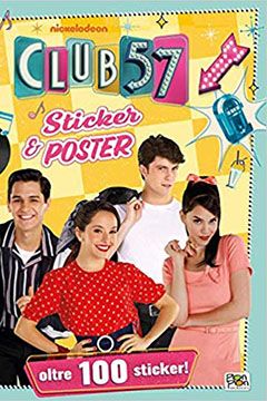 Club 57 sticker e poster