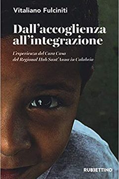 Dall'accoglienza all'integrazione