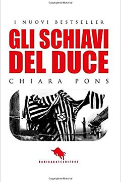 Gli schiavi del Duce