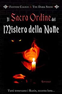 Il sacro ordine del mistero della notte