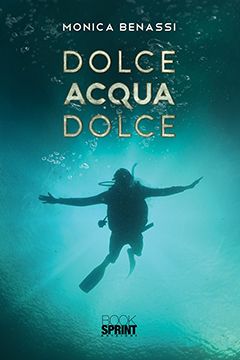 Dolce acqua dolce