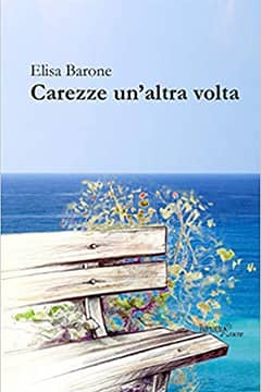 Carezze un'altra volta di Elisa Barone