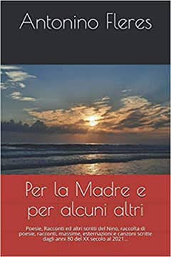 Per la madre e per alcuni altri