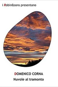 Nuvole al tramonto di Domenico Corna