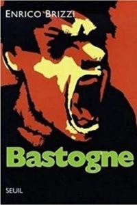 Recensione Libro Bastogne di Enrico Brizzi
