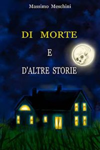 Di morte e d'altre storie