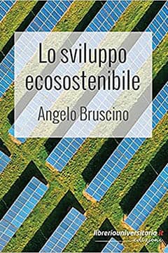 Lo sviluppo ecosostenibile