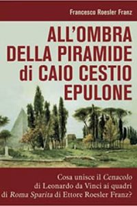 All'ombra della piramide di Caio Cestio Epulone di Francesco Franz Roesler