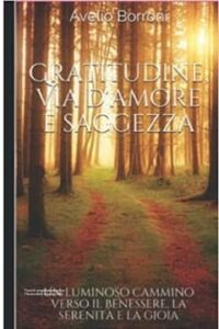 Gratitudine Via d'amore e saggezza