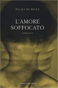 L'amore soffocato