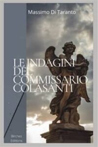 Le indagini del commissario Colasanti di Massimo di Taranto