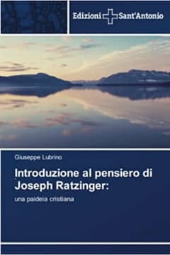Introduzione al pensiero di Joseph Ratzinger (1) (1)