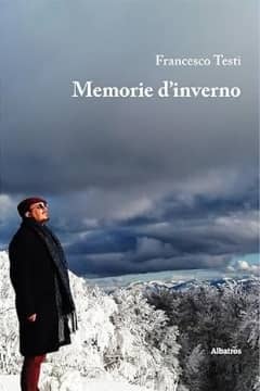 Memorie d'inverno di Francesco Testi