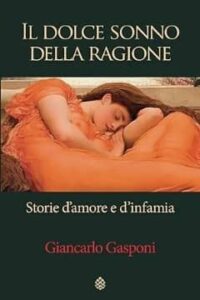 Il dolce sonno della ragione