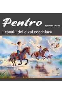 Pentro I cavalli della Val Cocchiara