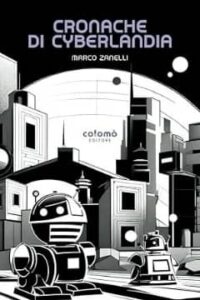 Cronache di Cyberlandia