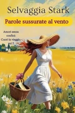 Parole sussurrate al vento