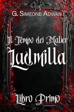 Il tempo dei Malier - Ludmilla