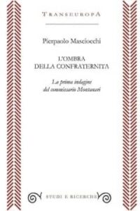 L'ombra della confraternita