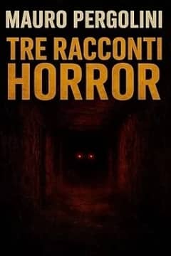 Tre racconti horror
