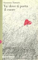 Va' dove ti porta il cuore