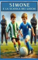 Simone e la scatola dei giochi di Maurizio Spreghini